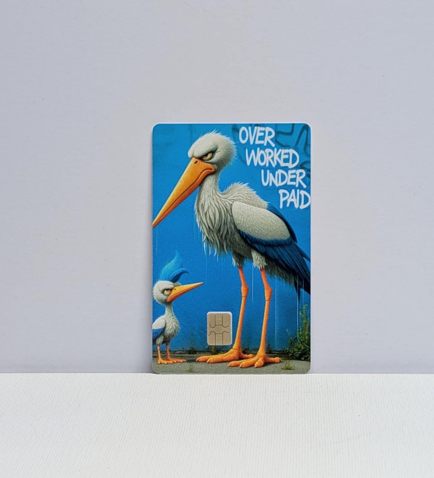 Big Bird Over Worked Under Paid Credit/Debit Card Sticker, Skin, Cover
