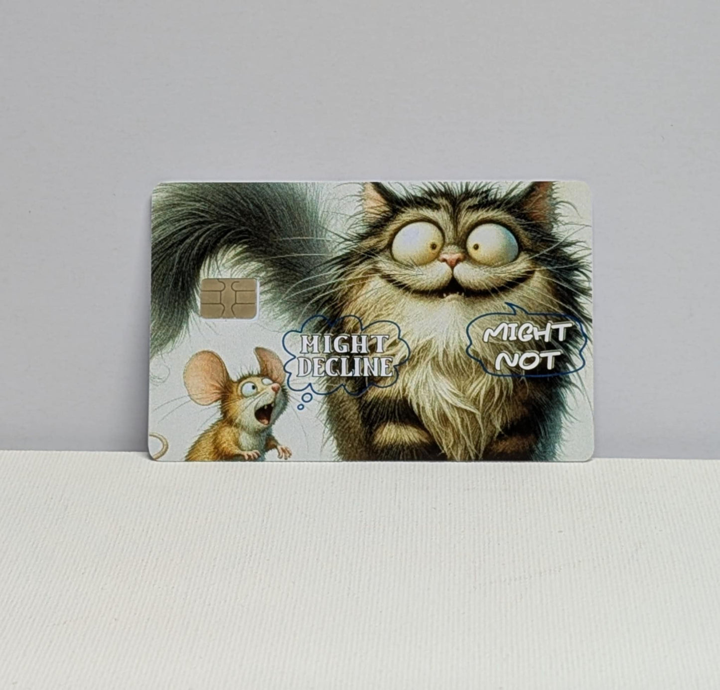 Kat & Mini Might Decline Might Not Credit/Debit Card Sticker, Skin, Cover