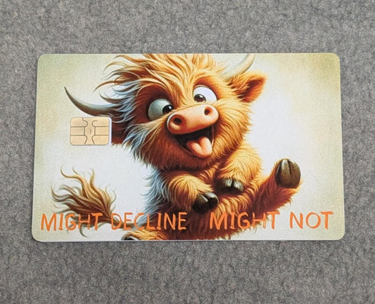 Mini Split Might Decline Might Not Credit/Debit Card Sticker, Skin, Cover